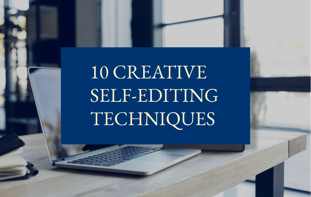 10 creative self-editing techniques