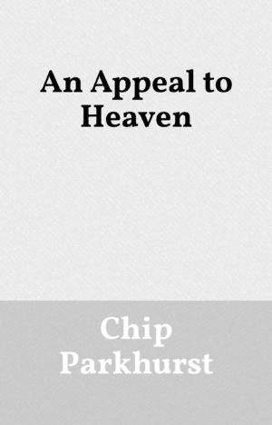 An Appeal to Heaven