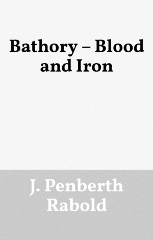 Bathory – Blood and Iron