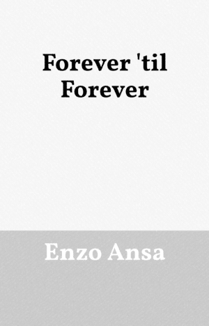 Forever 'til Forever