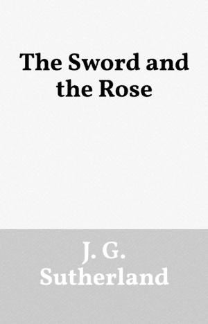 The Sword and the Rose