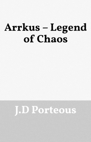 Arrkus – Legend of Chaos