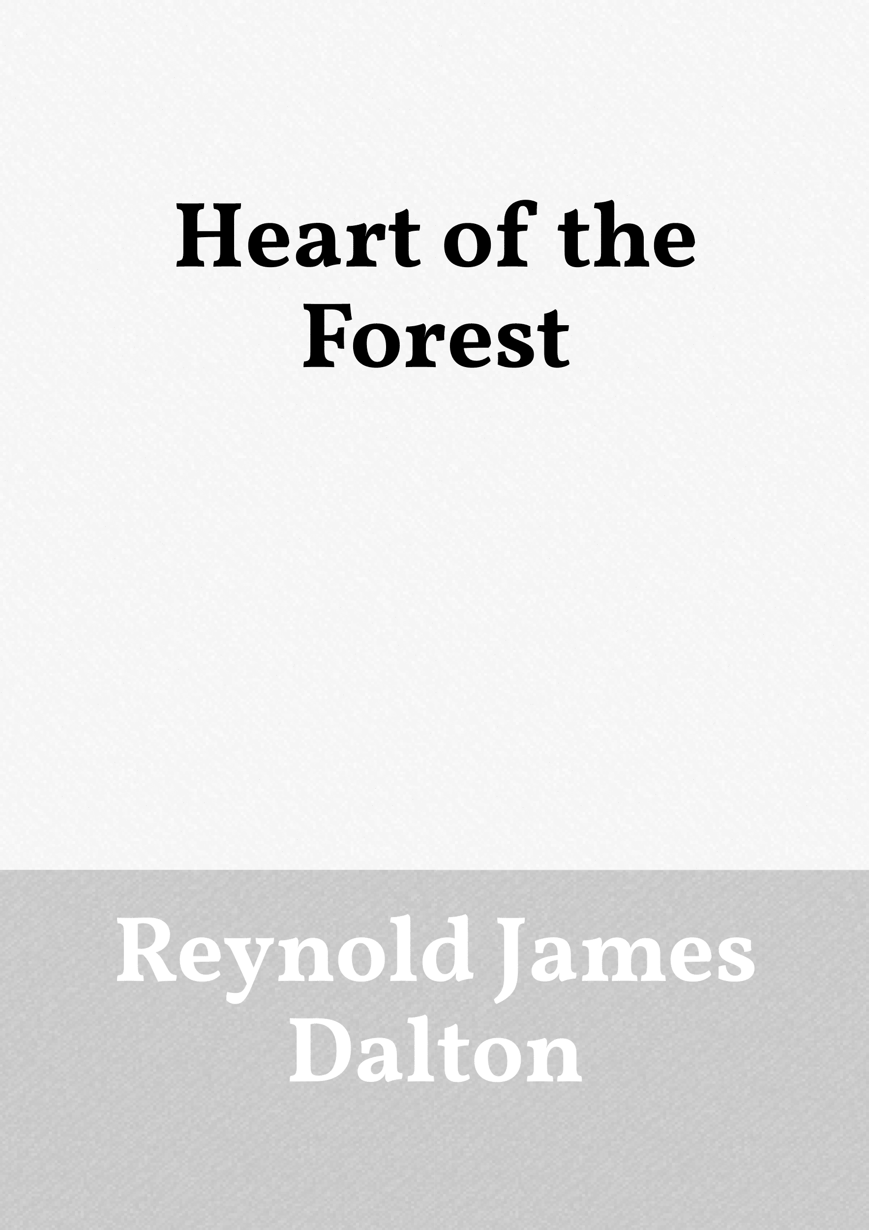 Heart of the Forest