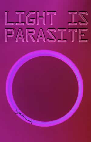 Light is Parasite