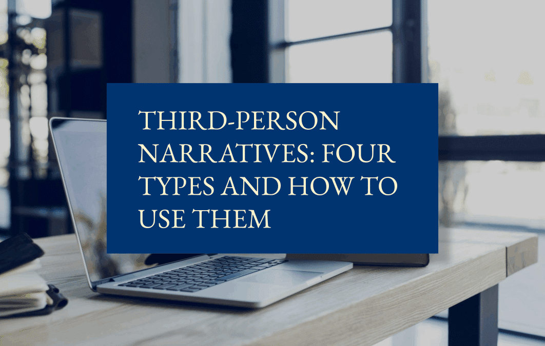 Third-person narratives: four types and how to use them