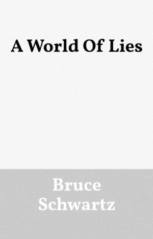 A World of Lies