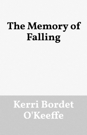 The Memory of Falling