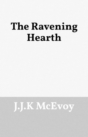 The Ravening Hearth