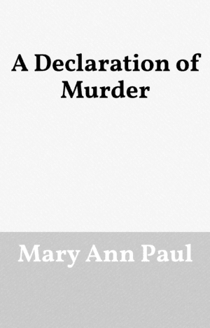 A Declaration of Murder