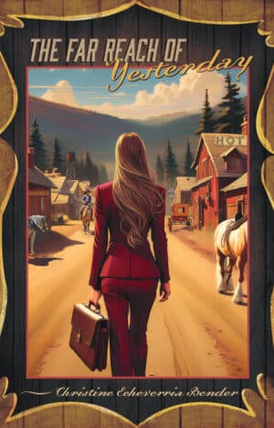 The Far Reach of Yesterday