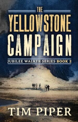 The Yellowstone Campaign