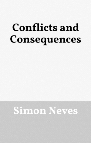 Conflicts and Consequences