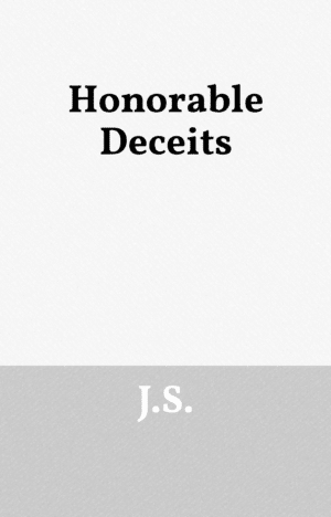 Honorable Deceits