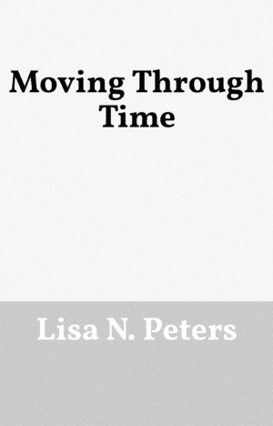 Moving Through Time