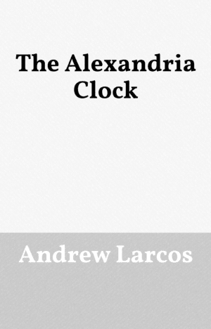 The Alexandria Clock
