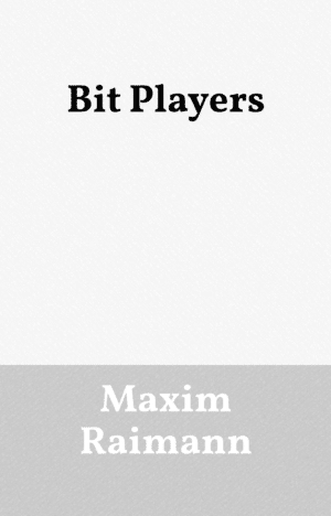 Bit Players