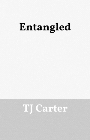 Entangled