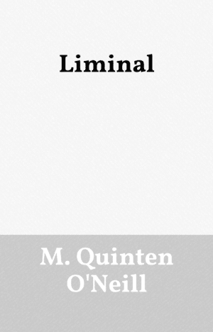 Liminal