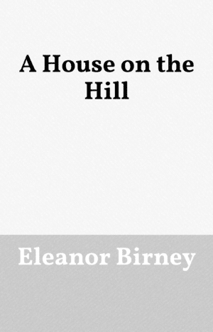 A House on the Hill