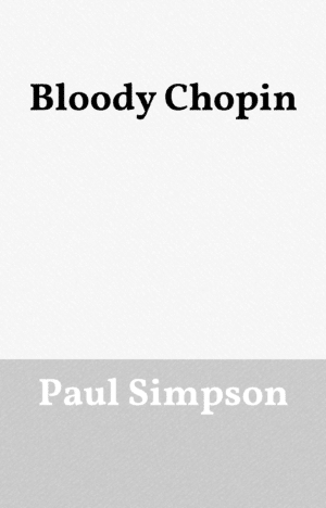 Bloody Chopin