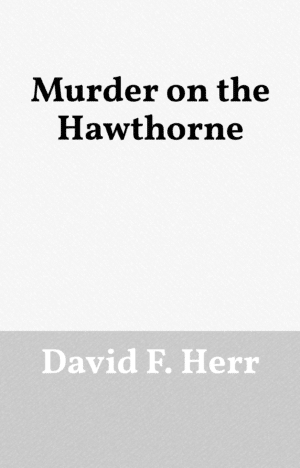 Murder on the Hawthorne