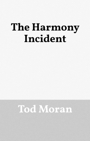 The Harmony Incident